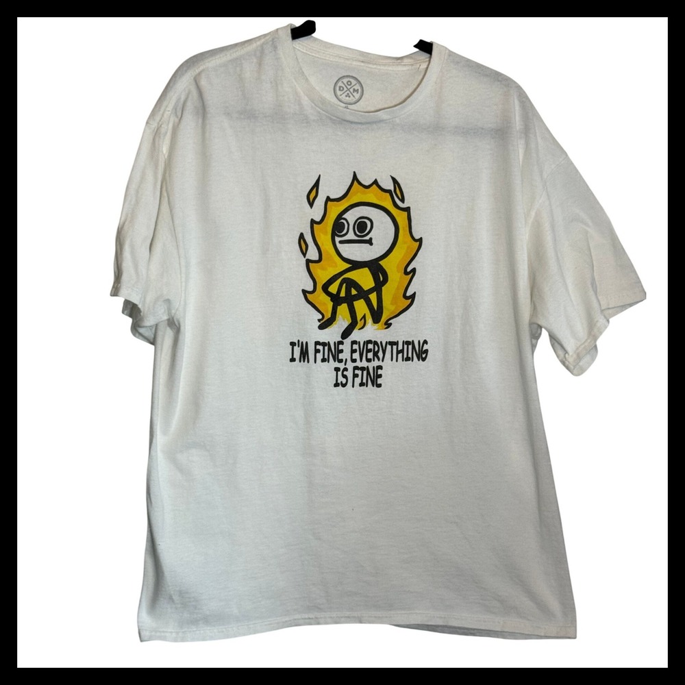 DOM Im Fine Everything Is Fine Meme Graphic T-Shirt Mens XL White Short Sleeve